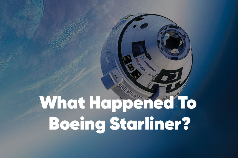 What happened to Boeing Starliner?