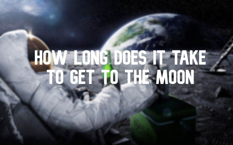 How long does it take to travel to the Moon?