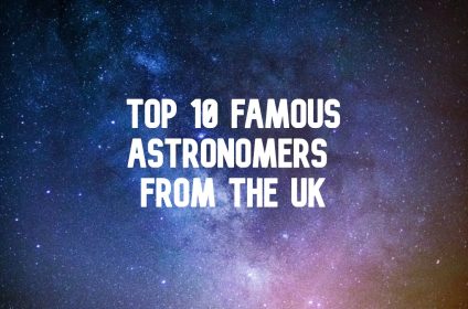 The TOP 10 Famous British Astronomers Of All Time