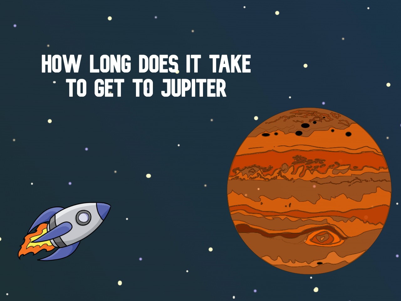 Journey to the Gas Giant: How long does it take to get to Jupiter?