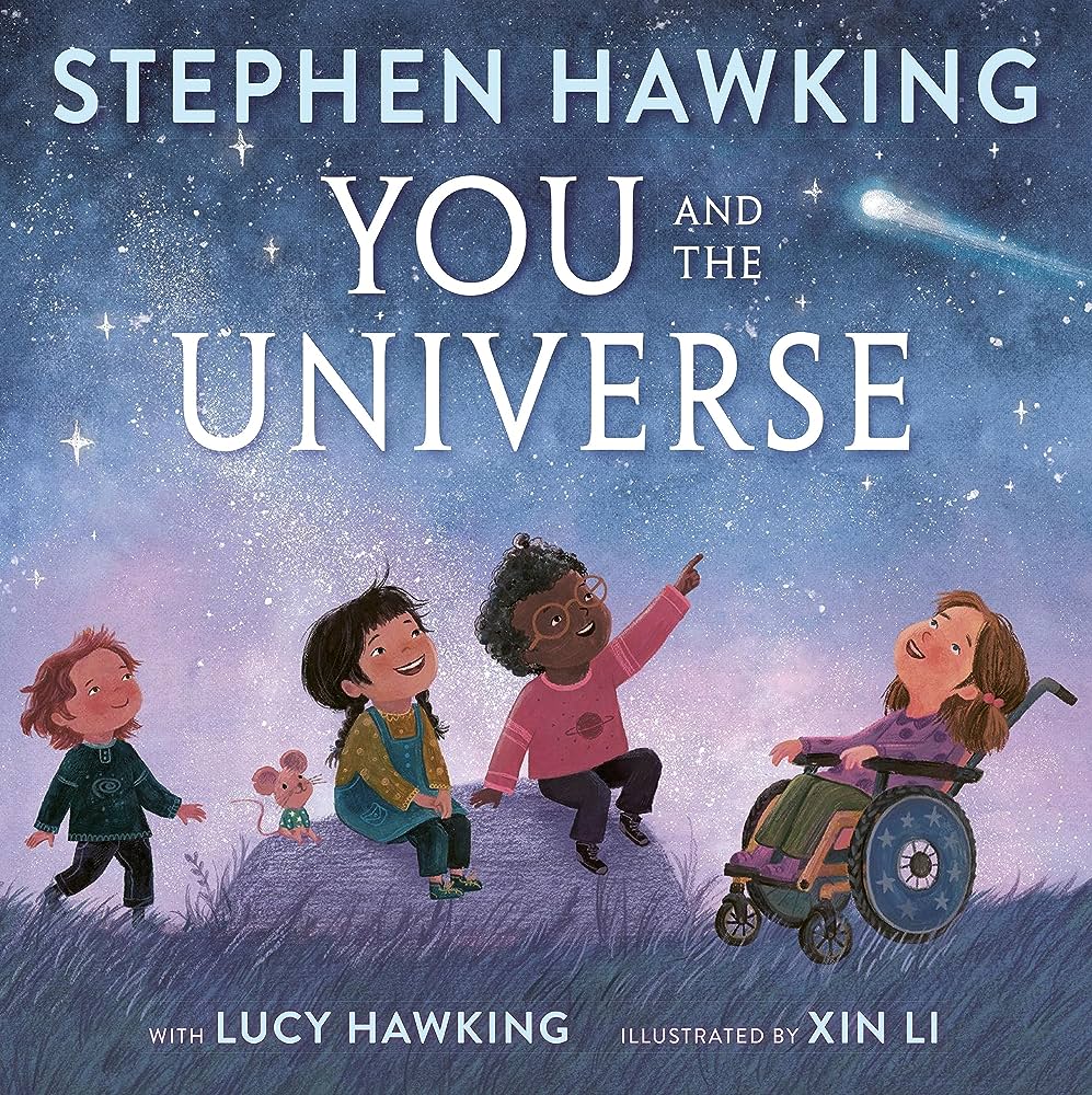 You and the Universe – New Stephen Hawking Book Aims to Inspire Youngsters